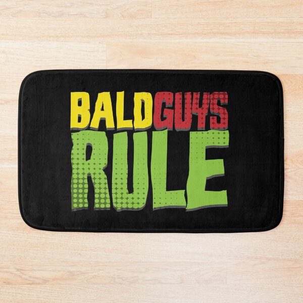 Item preview, Bald Guys Rule Bald Bald Hair Funny Hair designed and sold by MooonTees.