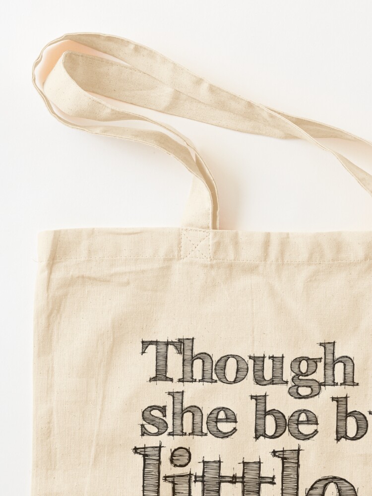 Thumbnail 3 of 5, Tote Bag, Shakespeare Little But Fierce Grunge Sketch Quote designed and sold by Styled Vintage.