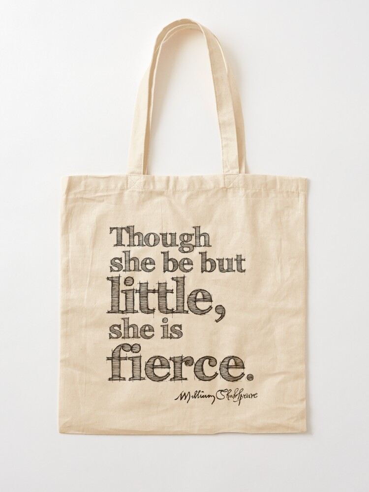 Thumbnail 2 of 5, Tote Bag, Shakespeare Little But Fierce Grunge Sketch Quote designed and sold by Styled Vintage.