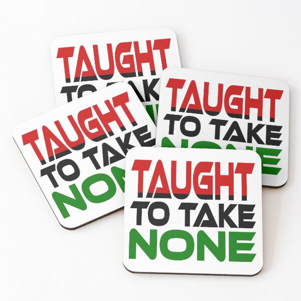 Item preview, Taught to Take None Idium Series (Red, Black, Green) designed and sold by Carbon-Fibre Media.