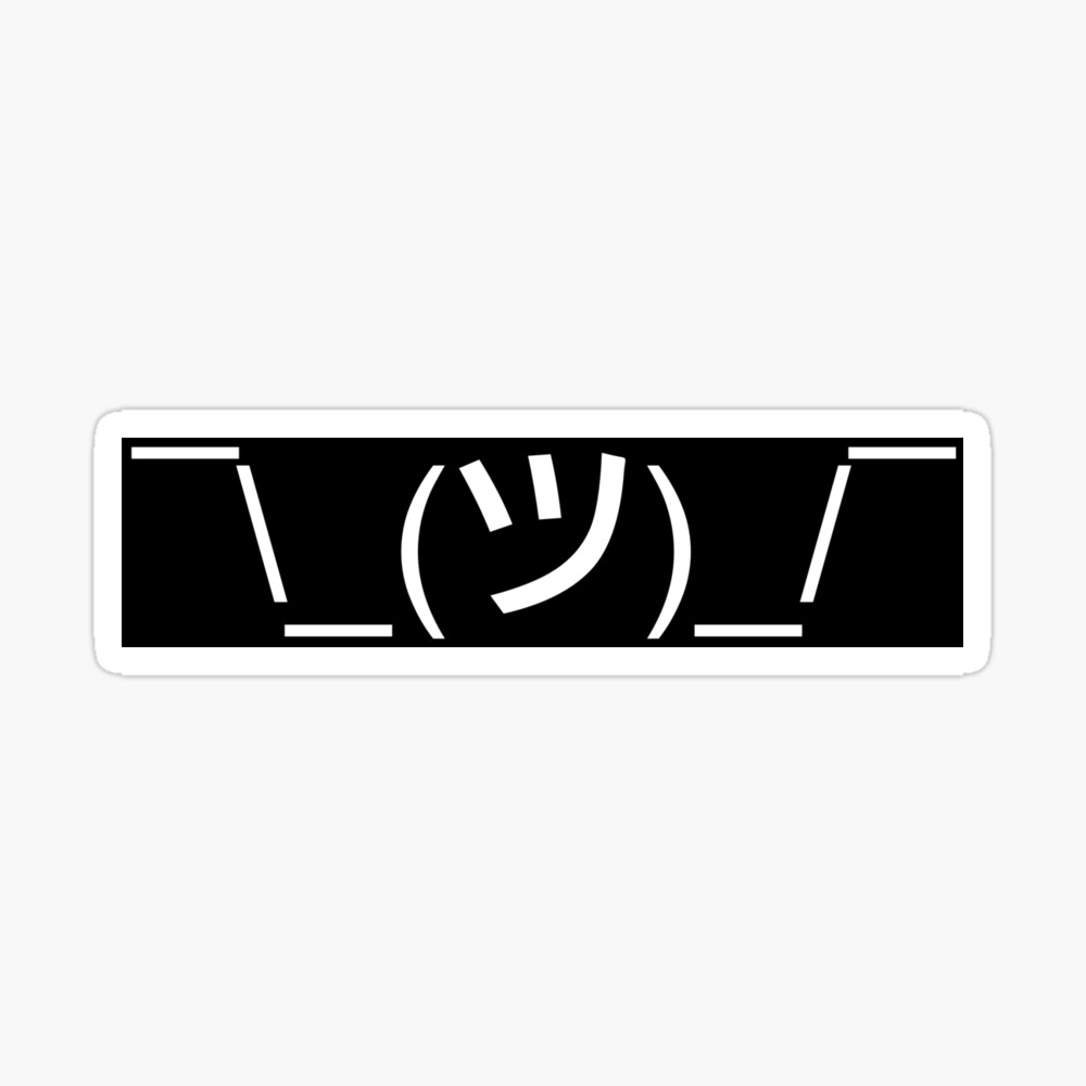 Shrug Meh Kaomoji Emoji White Black Poster By Adytum Redbubble