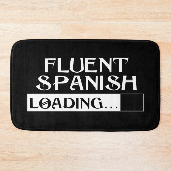 Item preview, Fluent Spanish Loading designed and sold by JackCurtis1991.