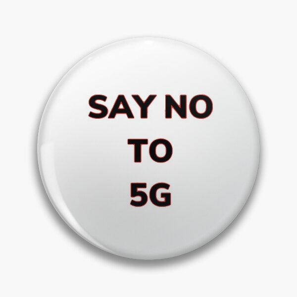 Item preview, Say no to 5g designed and sold by Kurdttime.