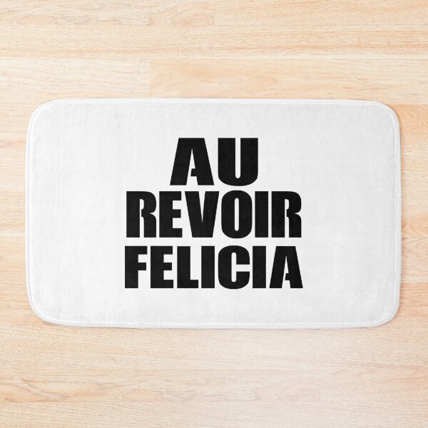 Item preview, Au Revoir Felicia. Ciao Felicia. Bye Felicia. Plus Size Unisex Heather Grey Sweatshirt. Friday movie. Marijuana. Moocher. Good riddance designed and sold by Noui Barka.