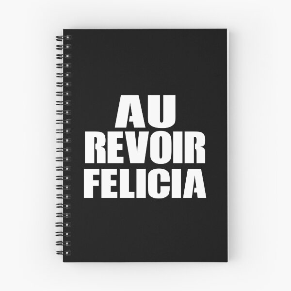 Item preview, Au Revoir Felicia. Ciao Felicia. Bye Felicia. Plus Size Unisex Heather Grey Sweatshirt. Friday movie. Marijuana. Moocher. Good riddance designed and sold by Noui Barka.