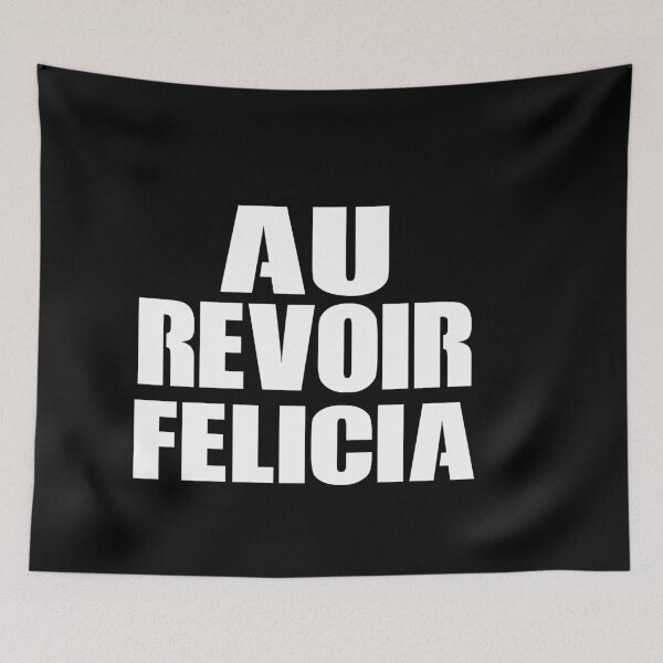 Item preview, Au Revoir Felicia. Ciao Felicia. Bye Felicia. Plus Size Unisex Heather Grey Sweatshirt. Friday movie. Marijuana. Moocher. Good riddance designed and sold by Noui Barka.