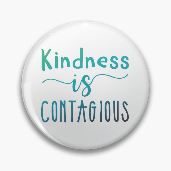Item preview, Copy of Kindness is contagious - acts of kindness - be kind - be nice, kindness spreads designed and sold by smooshfaceutd.