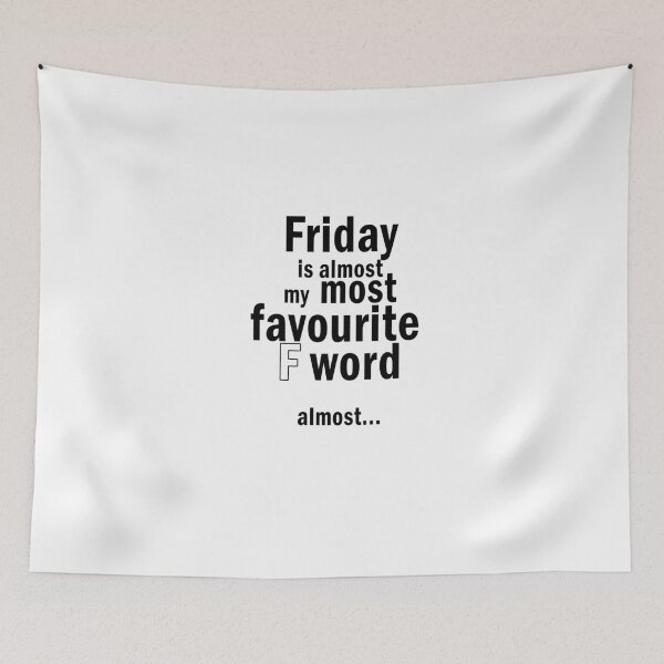 Item preview, Friday is favourite F word  designed and sold by Dank-your-Style.