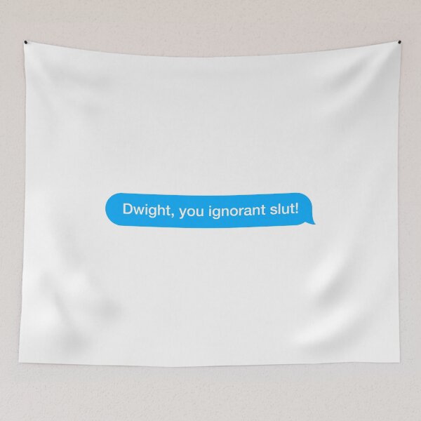 Item preview, Dwight, you ignorant slut! designed and sold by textingtees.
