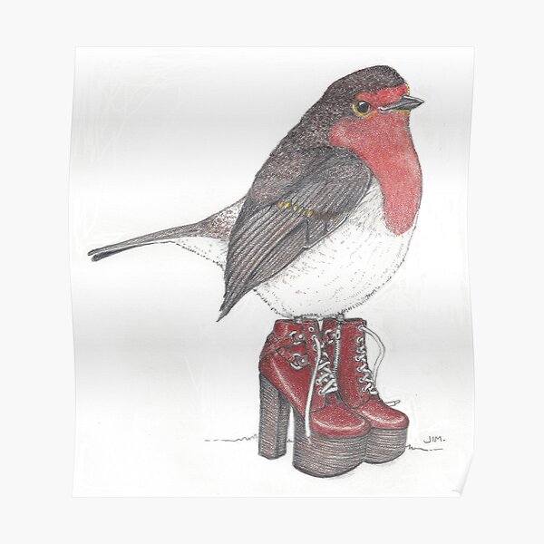 UK robin in platform shoes Poster
