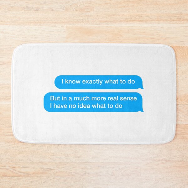 Item preview, I know exactly what to do designed and sold by textingtees.