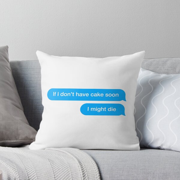 Item preview, If I don't have cake soon designed and sold by textingtees.