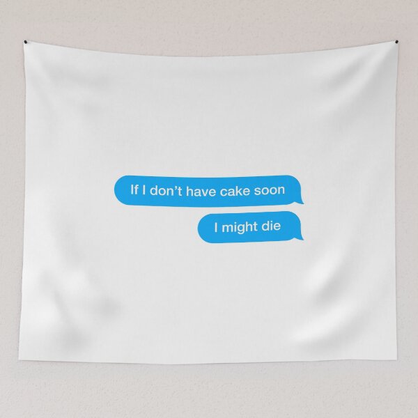 Item preview, If I don't have cake soon designed and sold by textingtees.