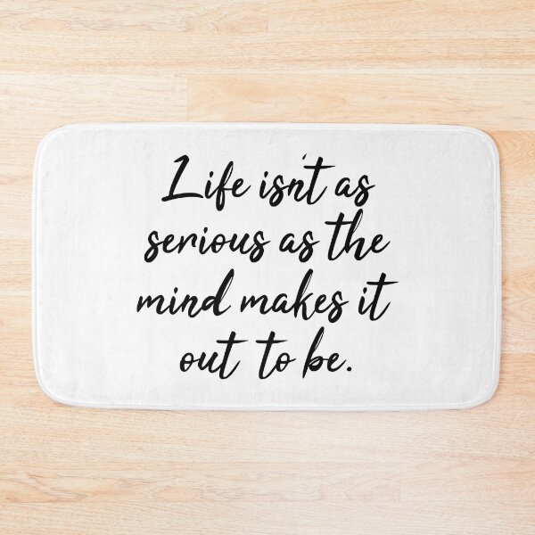 Item preview, Life Isn't As Serious As The Mind Makes It Out To Be - Eckhart Tolle Quote designed and sold by JackCurtis1991.