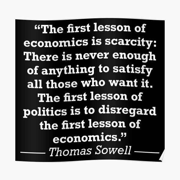 Thomas Sowell Economics Quote Poster