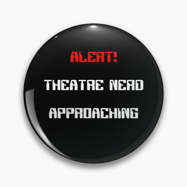 Item preview, Alert! Theatre Nerd Approaching Gift designed and sold by Stageystuff.