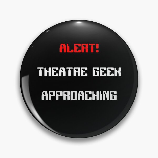 Item preview, Alert! Theatre Geek Approaching Gift designed and sold by Stageystuff.