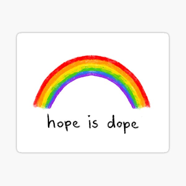 Item preview, hope is dope  designed and sold by Rob Price.