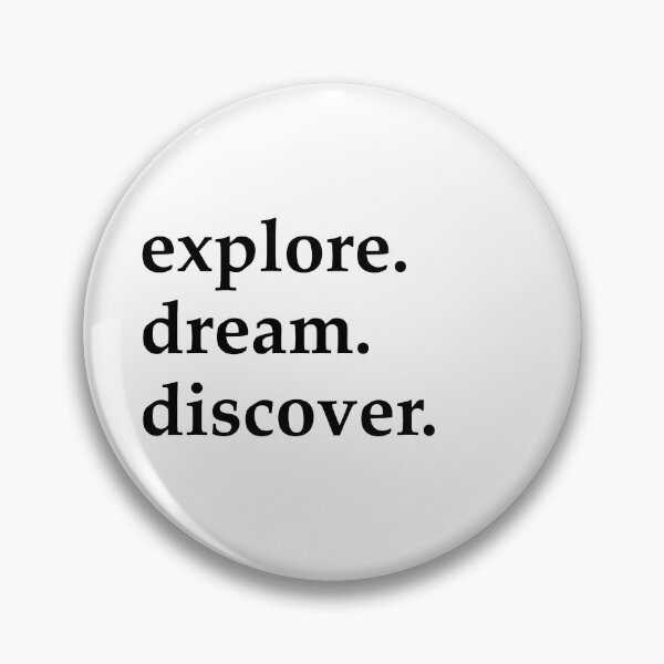 Item preview, explore. dream. discover. designed and sold by molmck.