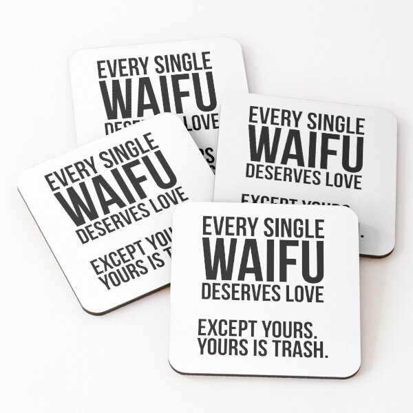 Item preview, your waifu is trash designed and sold by thehollowpoint.