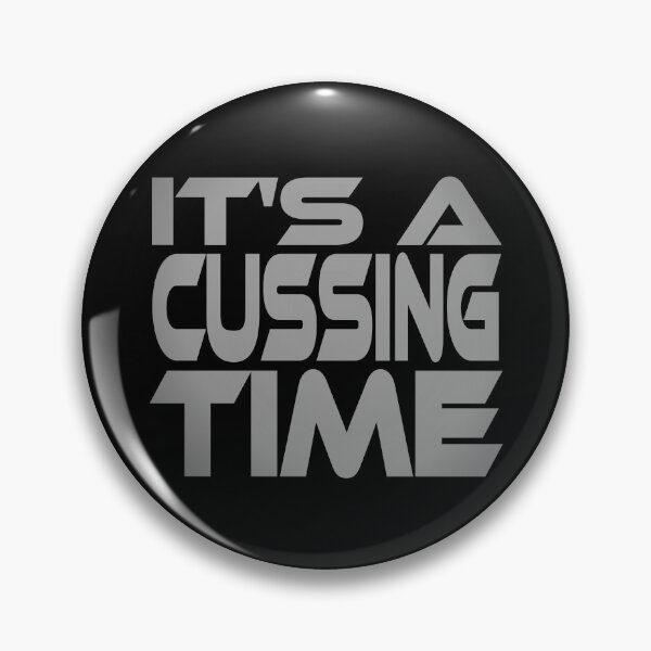 Item preview, It's a Cussing Time Idium Series designed and sold by Carbon-Fibre Media.