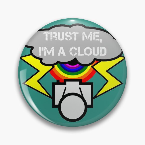 Item preview, Trust me I'm a cloud designed and sold by piedaydesigns.