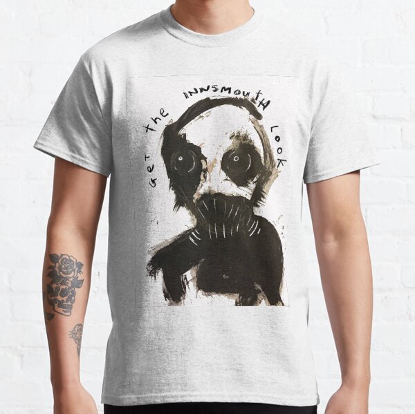 Get The Innsmouth Look Classic T-Shirt