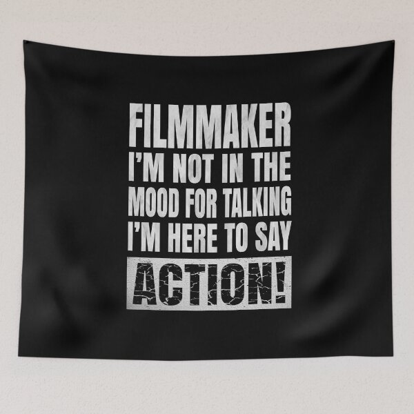 Item preview, I'm Not In The Mood For Talking - Filmmaker Funny Directing graphic designed and sold by Grabitees.