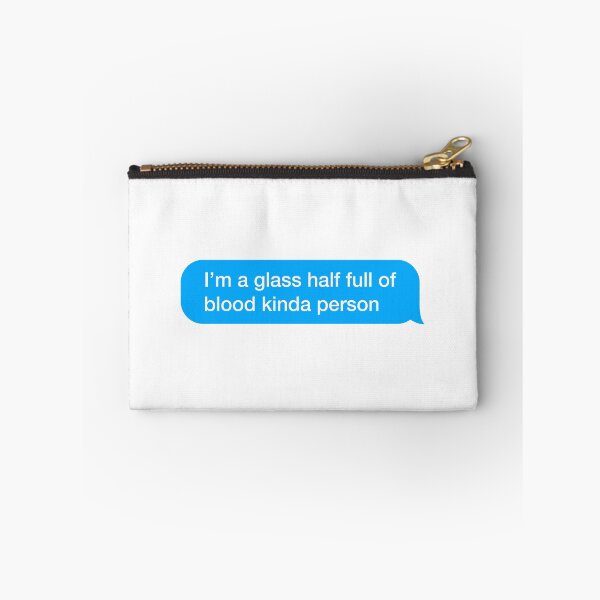 Item preview, I'm a glass half full of blood kinda person designed and sold by textingtees.