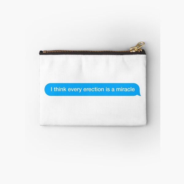 Item preview, I think every erection is a miracle designed and sold by textingtees.