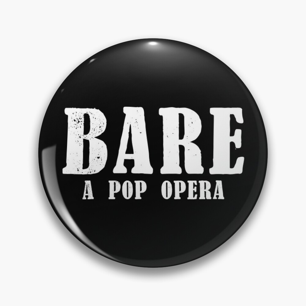 Pin on Bare: A Pop Opera