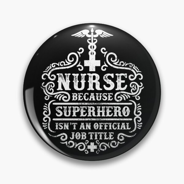 Item preview, Nurse, because superhero isn't an official job title designed and sold by zenpatterns.