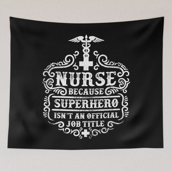 Item preview, Nurse, because superhero isn't an official job title designed and sold by zenpatterns.