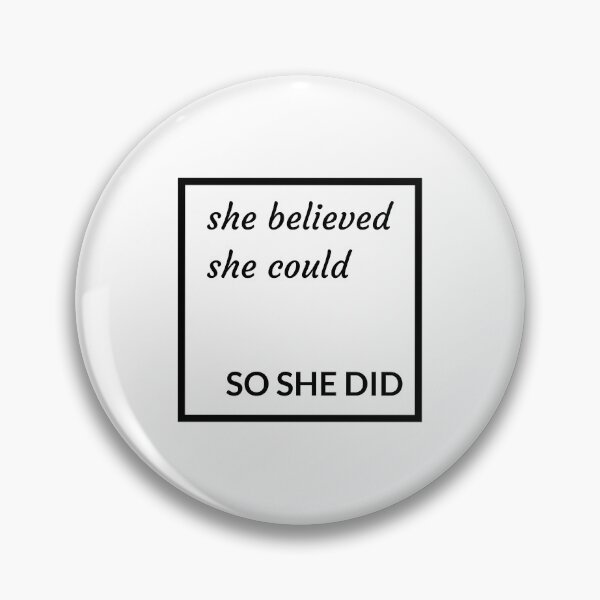 Item preview, SHE BELIEVED SHE COULD SO SHE DID designed and sold by Inspirationmotivation.