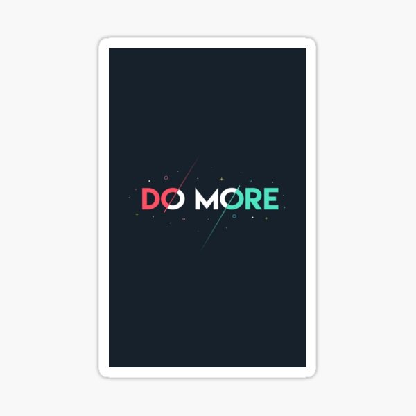 Item preview, Do more.  designed and sold by Mr7Williams.