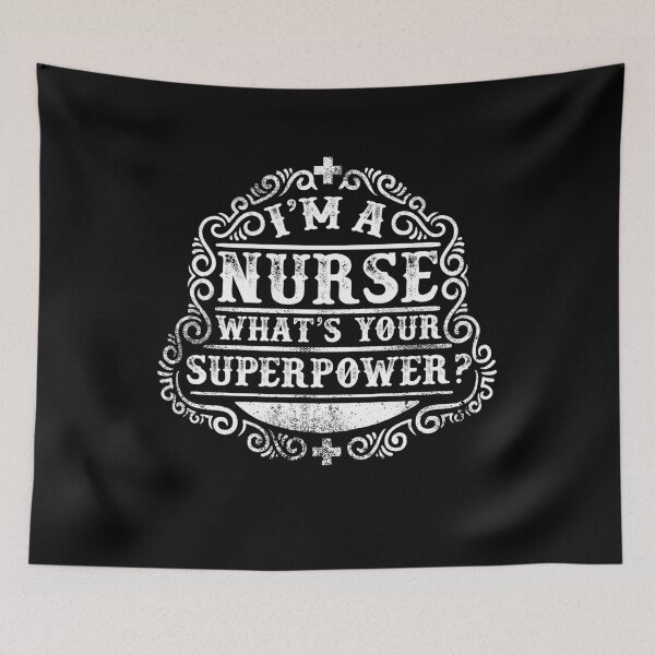 Item preview, I'm a Nurse, What's your superpower designed and sold by zenpatterns.