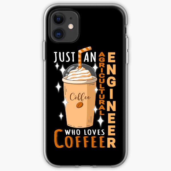 Just An Agricultural Engineer Who Loves Coffee Quote Design iPhone Soft Case
