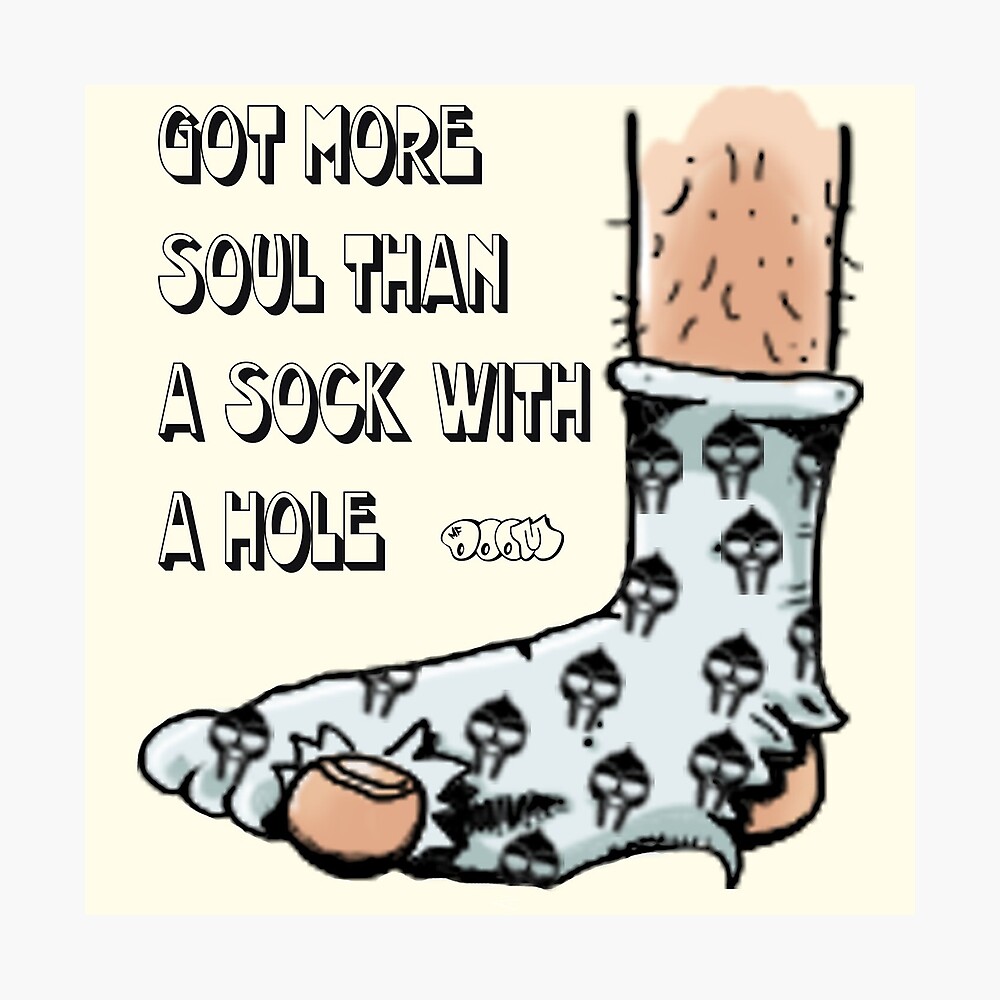Sock With A Hole Poster By Damousetrap Redbubble
