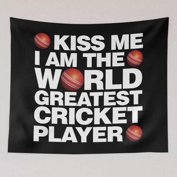 Item preview, Kiss Me I am The World Greatest Cricket Player designed and sold by elhefe.