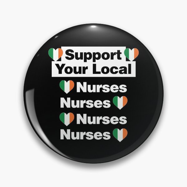 Item preview, Support Your Local Irish Nurses Help Healthcare Ireland designed and sold by elhefe.