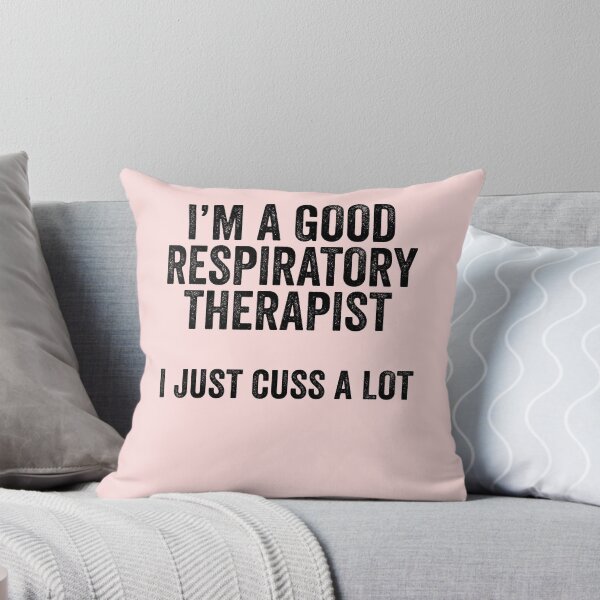 Item preview, I'm A Good Respiratory Therapist I Just Cuss A Lot designed and sold by kamrankhan.