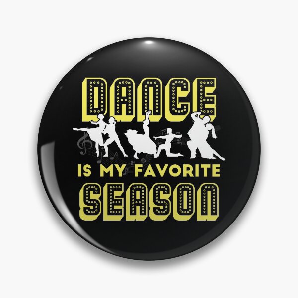Item preview, Dance Is My Favorite Season - Funny Dancer Gift designed and sold by Sandra78.