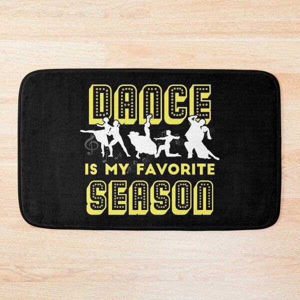 Item preview, Dance Is My Favorite Season - Funny Dancer Gift designed and sold by Sandra78.