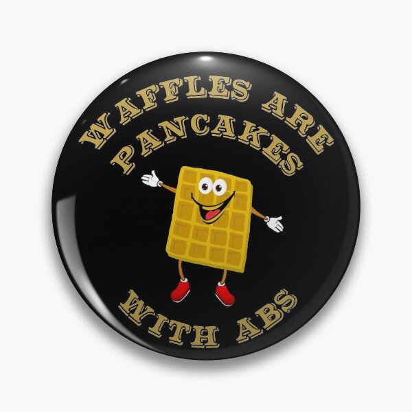 Item preview, Waffles Are Pancakes With Abs - Gold designed and sold by ryanwfraser.
