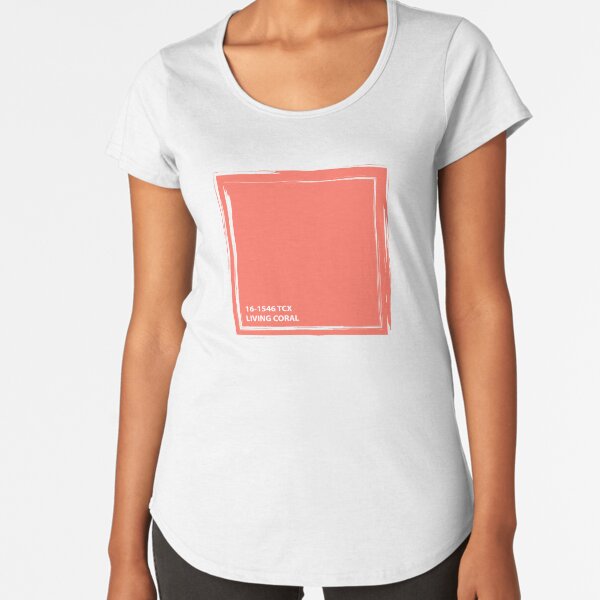 Living Coral 16-1546 TCX | Pantone Color of the Year 2019 | Pantone | Color Trends | New York and London | Solid Color | Fashion Colors | Premium Scoop T-Shirt