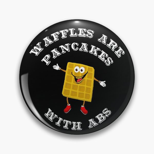Item preview, Waffles Are Pancakes With Abs - White designed and sold by ryanwfraser.