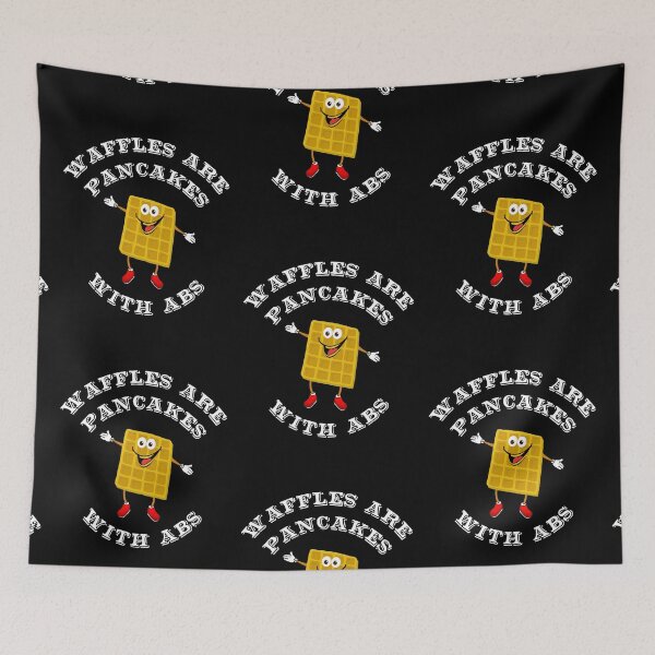 Item preview, Waffles Are Pancakes With Abs - White designed and sold by ryanwfraser.