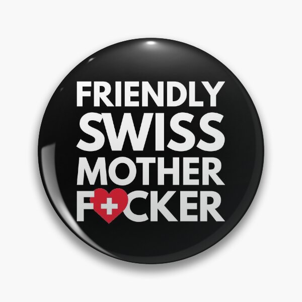 Item preview, Friendly Swiss MF Mother Focker Switzerland designed and sold by HelloFromAja.