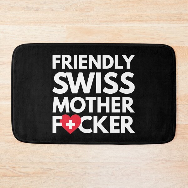 Item preview, Friendly Swiss MF Mother Focker Switzerland designed and sold by HelloFromAja.
