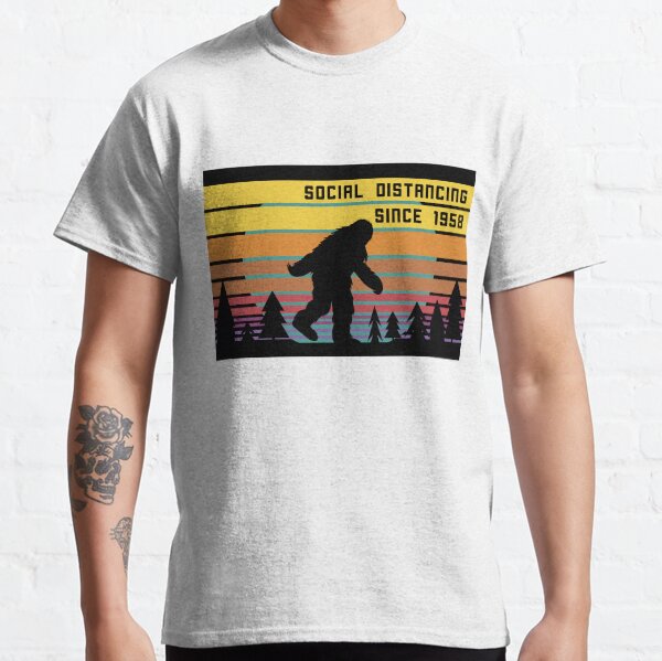 Bigfoot Social Distancing Since 1958 Classic T-Shirt